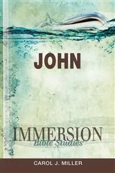 Book cover of Immersion Bible Studies: John by Carol J. Miller