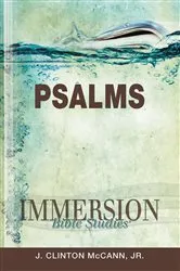 Book cover of Immersion Bible Studies: Psalms by J. Clinton Jr. McCann