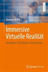 Book cover of Immersive Virtuelle Realität by Matthias Wölfel