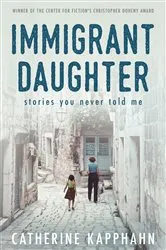 Book cover of Immigrant Daughter by Catherine Kapphahn