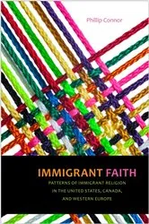 Book cover of Immigrant Faith by Phillip Connor