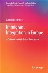 Book cover of Immigrant Integration in Europe by Angela Paparusso