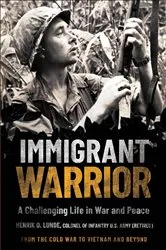 Book cover of Immigrant Warrior by Henrik O. Lunde