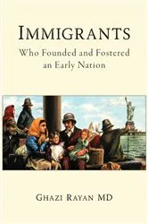 Book cover of Immigrants by Ghazi Rayan MD