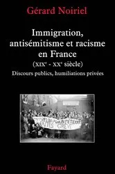 Book cover of Immigration, antisémitisme et racisme en France (XIXe-XXe siècle) by Gérard Noiriel