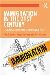 Book cover of Immigration in the 21st Century by Terri Givens