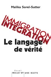 Book cover of Immigration-intégration by Malika Sorel-Sutter