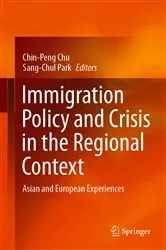 Book cover of Immigration Policy and Crisis in the Regional Context by Chin-Peng Chu