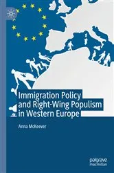 Book cover of Immigration Policy and Right-Wing Populism in Western Europe by Anna McKeever
