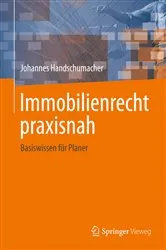 Book cover of Immobilienrecht praxisnah by Johannes Handschumacher
