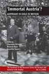 Book cover of Immortal Austria? by Charmian Brinson