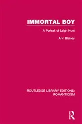 Book cover of Immortal Boy by Ann Blainey