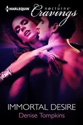 Book cover of Immortal Desire by Denise Tompkins