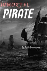 Book cover of Immortal Pirate by Faith Bojorquez