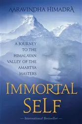 Book cover of Immortal Self by Aaravindha Himadra