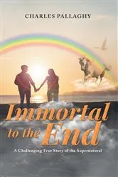 Book cover of Immortal to the End by Charles Pallaghy