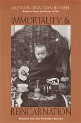 Book cover of Immortality and Reincarnation by Alexandra David-Neel