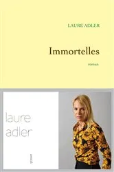 Book cover of Immortelles by Laure Adler