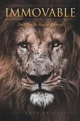Book cover of Immovable by Cecy Zeis