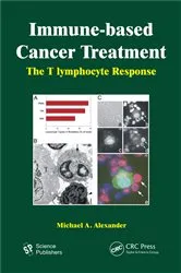 Book cover of Immune-based Cancer Treatment by Michael A. Alexander