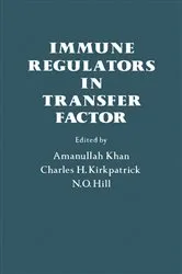Book cover of Immune Regulators In Transfer Factor by Amanullah Khan