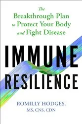 Book cover of Immune Resilience by Romilly Hodges