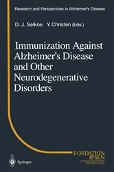 Book cover of Immunization Against Alzheimer’s Disease and Other Neurodegenerative Disorders by Dennis J. Selkoe