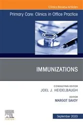 Book cover of Immunizations, An Issue of Primary Care: Clinics in Office Practice, E-Book by Unknown