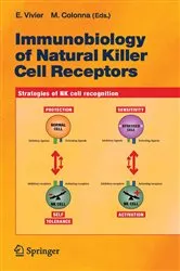 Book cover of Immunobiology of Natural Killer Cell Receptors by Eric Vivier