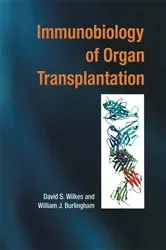 Book cover of Immunobiology of Organ Transplantation by David S. Wilkes