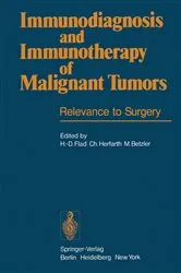 Book cover of Immunodiagnosis and Immunotherapy of Malignant Tumors by H.-D. Flad