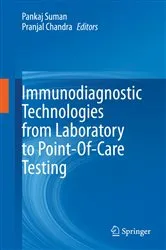 Book cover of Immunodiagnostic Technologies from Laboratory to Point-Of-Care Testing by Pankaj Suman