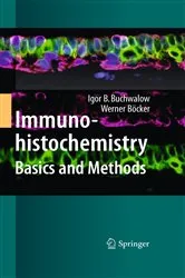 Book cover of Immunohistochemistry: Basics and Methods by Igor B. Buchwalow