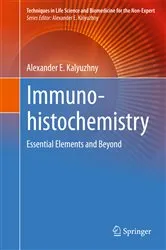 Book cover of Immunohistochemistry by Alexander E. Kalyuzhny