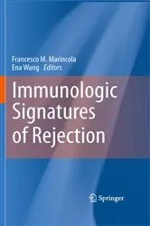 Book cover of Immunologic Signatures of Rejection by Francesco M. Marincola
