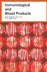 Book cover of Immunological and Blood Products by Mary Dawson