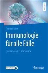 Book cover of Immunologie für alle Fälle by Thorsten Lieke