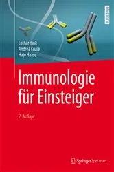 Book cover of Immunologie für Einsteiger (2nd ed.) by Lothar Rink