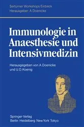 Book cover of Immunologie in Anaesthesie und Intensivmedizin by A. Doenicke