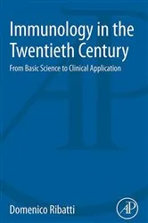 Book cover of Immunology in the Twentieth Century by Domenico Ribatti