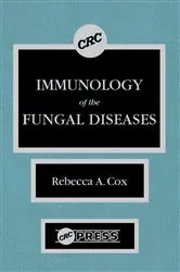 Book cover of Immunology of the Fungal Diseases by Rebecca A. Cox