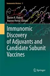 Book cover of Immunomic Discovery of Adjuvants and Candidate Subunit Vaccines by Darren R. Flower