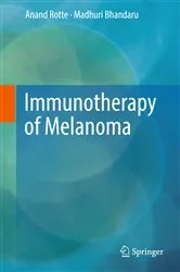 Book cover of Immunotherapy of Melanoma by Anand Rotte