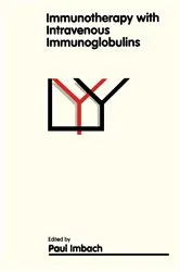 Book cover of Immunotherapy with Intravenous Immunoglobulins by Paul Imbach