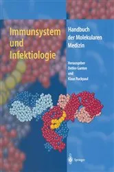 Book cover of Immunsystem und Infektiologie by Detlev Ganten