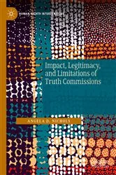 Book cover of Impact, Legitimacy, and Limitations of Truth Commissions by Unknown
