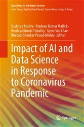 Book cover of Impact of AI and Data Science in Response to Coronavirus Pandemic by Sushruta Mishra
