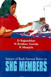 Book cover of Impact of Bank Interest Rates on SHG Members: A Study in Grama Vikas Project Area by Unknown