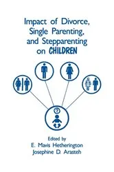 Book cover of Impact of Divorce, Single Parenting and Stepparenting on Children by E. Mavis Hetherington