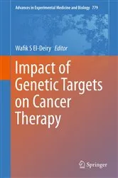Book cover of Impact of Genetic Targets on Cancer Therapy by Wafik S El-Deiry